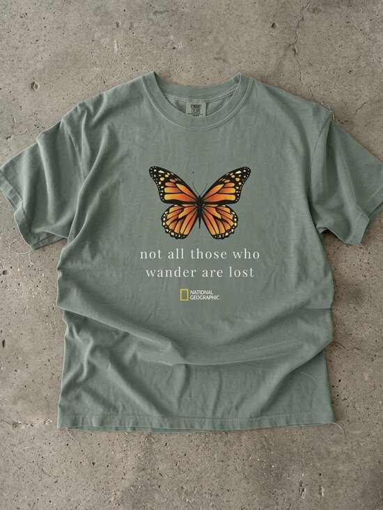 Comfort Colors Other - Butterfly National Geographic "Not All those who wander are lost" TShirt Bay